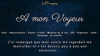 French Audio Porn   I love it when my voyeur watches me masturbate