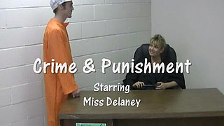 Crime and Punishment Featuring Miss Delaney