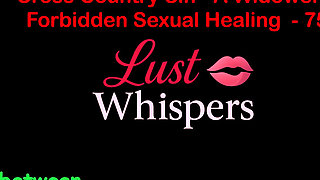 Cross Country Sin a Widower's Forbidden Sexual Healing Part 75 - English Audio Sex Story