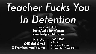 Teacher Gets Rough in Detention: An Erotic Audio Experience